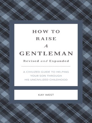 cover image of How to Raise a Gentleman Revised and Expanded